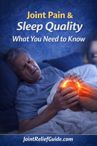 joint pain and sleep quality what you need to know-pin